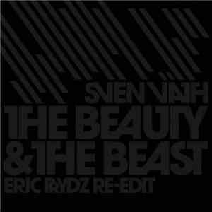 Sven Väth - The Beauty & The Beast (Eric Prydz Remix)