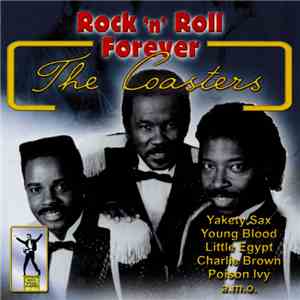 The Coasters - Rock 'N' Roll Forever