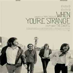 The Doors - When You're Strange