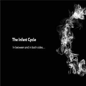 The Infant Cycle / The Ancient Tapes Of Indu Mezu - In Between And In Both  ...