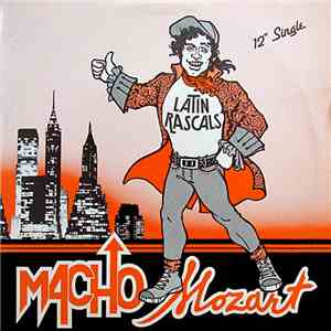 The Latin Rascals - Macho Mozart