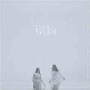 Twin Bandit - For You