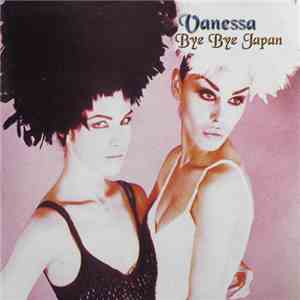 Vanessa - Bye Bye Japan