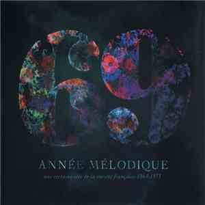 Various - 69, Année Mélodique