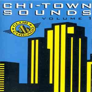 Various - Chi-Town Sounds Volume 1