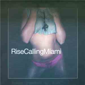 Various - Rise Calling Miami