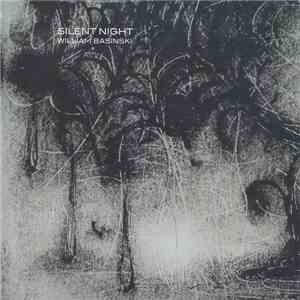 William Basinski - Silent Night
