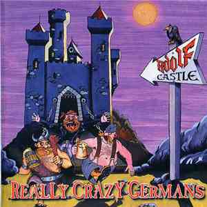 Adolf Castle -  Really Crazy Germans