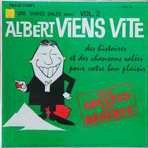 Albert Viensvite - Une Soirée Salée, Vol.2