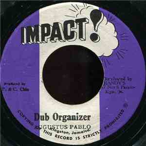 Augustus Pablo - Dub Organizer / Too Late