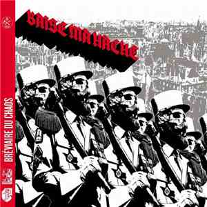 Baise Ma Hache - Bréviaire Du Chaos