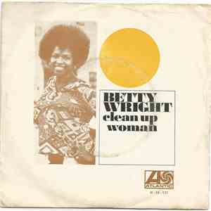 Betty Wright - Clean Up Woman