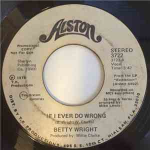 Betty Wright - If I Ever Do Wrong