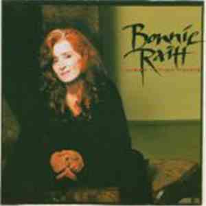 Bonnie Raitt - Longing In Their Hearts