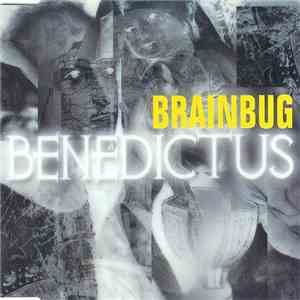 Brainbug - Benedictus