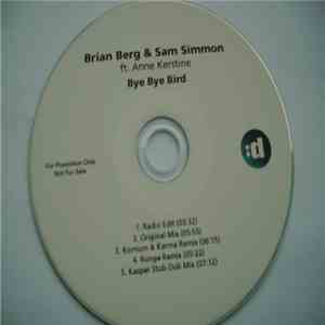 Brian Berg  & Sam Simmon Ft. Anne Kerstine - Bye Bye Bird