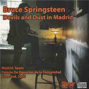 Bruce Springsteen - Devils And Dust In Madrid