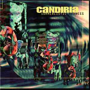 Candiria - Surrealistic Madness