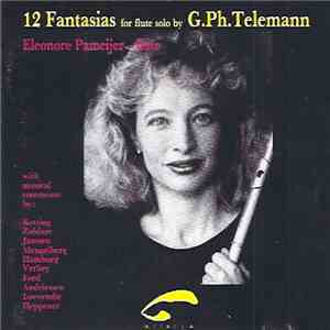 Eleonore Pameijer, G.Ph. Telemann - 12 Fantasias For Flute Solo