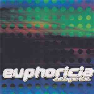 Euphoricia - Melt In Your Mind