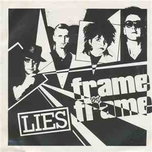 Frame By Frame - Lies