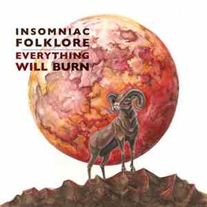 Insomniac Folklore - Everything Will Burn