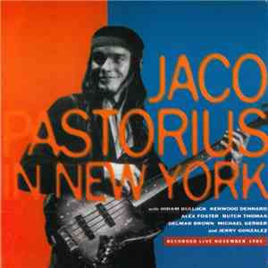 Jaco Pastorius - Jaco Pastorius In New York
