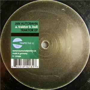 Jan Autobahn - Traktor EP