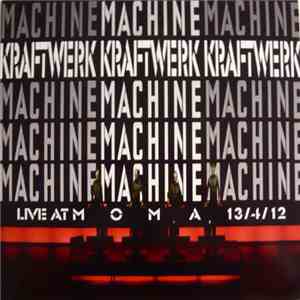 Kraftwerk - Live At The Museum Of Modern Art, New York 2012
