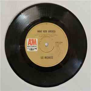 Lee Michaels - What Now America / UUmmm My Lady