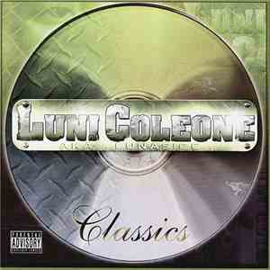 Luni Coleone aka Lunasicc - Classics