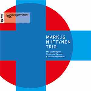 Markus Niittynen Trio - Markus Niittynen Trio