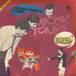 Micky Y Los Tonys - Sueños, Piedras, Amor / Buribu?