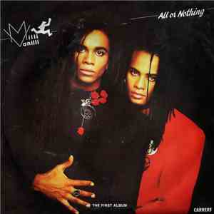 Milli Vanilli - All Or Nothing (The First Album)