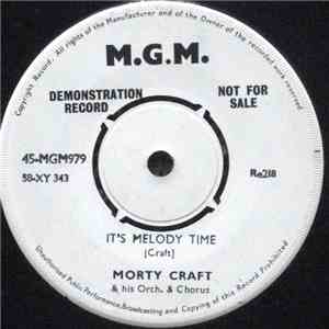 Morty Craft And His Orchestra & Chorus - It's Melody Time