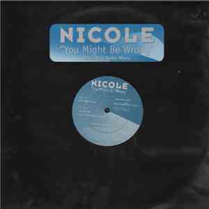 Nicole - You Might Be Wrong
