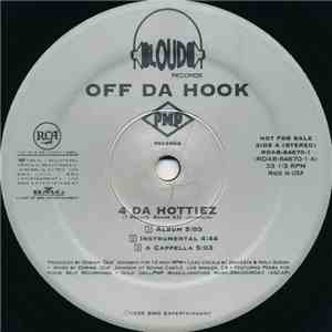 Off Da Hook - 4 Da Hottiez / 4 Da B