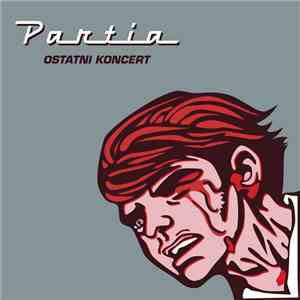 Partia - Ostatni Koncert