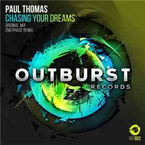 Paul Thomas  - Chasing Your Dreams