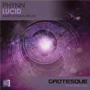 Phynn - Lucid (Amir Hussain Remix)