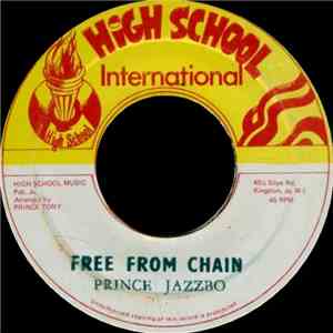 Prince Jazzbo - Free From Chain / Prince Jazzbo Rocking