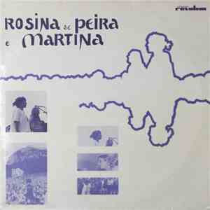 Rosina De Peira E Martina - Rosina De Peira E Martina