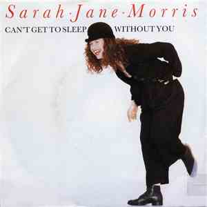 Sarah Jane Morris - Can't Get To Sleep Without You