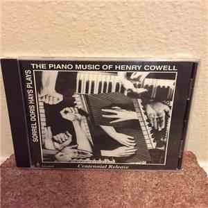 Sorrel Hays - Sorrel Doris Hays Plays the Piano Music of Henry Cowell