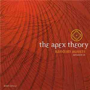 The Apex Theory - Random Bursts (Advance CD)