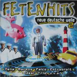 Various - Fetenhits - Neue Deutsche Welle 2