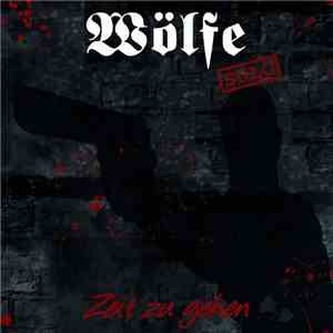 Wölfe Solo - Zeit Zu Gehen