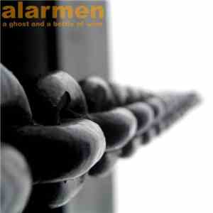 Alarmen - A Ghost And A Bottle Of Wine