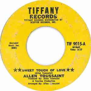 Allen Toussaint - Sweet Touch Of Love / From A Whisper To A Scream