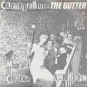 Anhrefn With Margi Clarke - Clutter From The Gutter